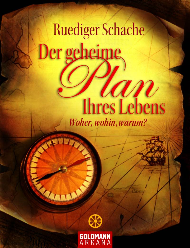 Der geheime Plan Ihres Lebens