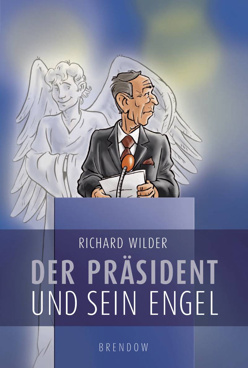 Der Präsident und sein Engel